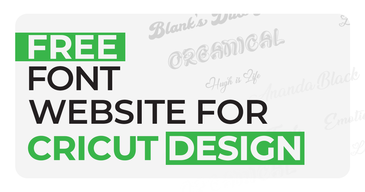 Free Font Website For Cricut Design